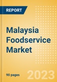 Malaysia Foodservice Market Size and Trends by Profit and Cost Sector Channels, Consumers, Locations, Key Players and Forecast to 2027- Product Image