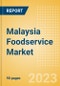 Malaysia Foodservice Market Size and Trends by Profit and Cost Sector Channels, Consumers, Locations, Key Players and Forecast to 2027 - Product Image