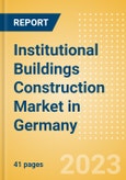 Institutional Buildings Construction Market in Germany - Market Size and Forecasts to 2026 (including New Construction, Repair and Maintenance, Refurbishment and Demolition and Materials, Equipment and Services costs)- Product Image