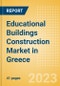 Educational Buildings Construction Market in Greece - Market Size and Forecasts to 2026 (including New Construction, Repair and Maintenance, Refurbishment and Demolition and Materials, Equipment and Services costs) - Product Thumbnail Image