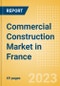 Commercial Construction Market in France - Market Size and Forecasts to 2026 - Product Thumbnail Image