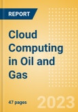 Cloud Computing in Oil and Gas - Thematic Intelligence- Product Image