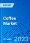Coffee Market, By Product Type, By Distribution Channel, And by Region - Size, Share, Outlook, and Opportunity Analysis, 2023 - 2030 - Product Image