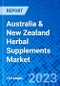 Australia & New Zealand Herbal Supplements Market, By Foam, By Product - Size, Share, Outlook, and Opportunity Analysis, 2023 - 2030 - Product Image