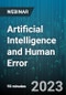 Artificial Intelligence and Human Error - Webinar (Recorded) - Product Image
