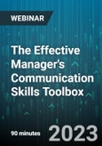 The Effective Manager's Communication Skills Toolbox: Making Active Listening, Constructive Feedback, Conflict Resolution And Coaching Work For You, Your Team And Bottom-Line Results - Webinar (Recorded)- Product Image
