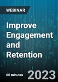Improve Engagement and Retention - Webinar (Recorded)- Product Image