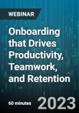 Onboarding that Drives Productivity, Teamwork, and Retention - Webinar (Recorded)- Product Image