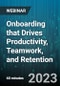Onboarding that Drives Productivity, Teamwork, and Retention - Webinar (Recorded) - Product Image