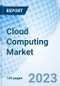 Cloud Computing Market: Global Market Size, Forecast, Insights, and Competitive Landscape - Product Image