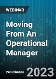 4-Hour Virtual Seminar on Moving From An Operational Manager - Webinar (Recorded)- Product Image