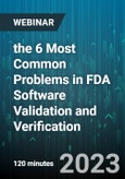 2-Hour Virtual Seminar on the 6 Most Common Problems in FDA Software Validation and Verification - Webinar (Recorded)- Product Image