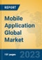 Mobile Application Global Market Insights 2023, Analysis and Forecast to 2028, by Market Participants, Regions, Technology, Product Type - Product Image