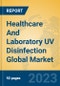 Healthcare And Laboratory UV Disinfection Global Market Insights 2023, Analysis and Forecast to 2028, by Manufacturers, Regions, Technology, Application, Product Type - Product Image