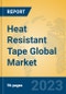 Heat Resistant Tape Global Market Insights 2023, Analysis and Forecast to 2028, by Manufacturers, Regions, Technology, Application, Product Type - Product Thumbnail Image