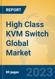 High Class KVM Switch Global Market Insights 2023, Analysis and Forecast to 2028, by Manufacturers, Regions, Technology, Application, Product Type- Product Image