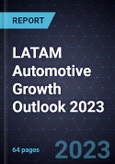 LATAM Automotive Growth Outlook 2023- Product Image