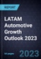 LATAM Automotive Growth Outlook 2023 - Product Thumbnail Image