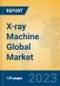 X-ray Machine Global Market Insights 2023, Analysis and Forecast to 2028, by Manufacturers, Regions, Technology, Application, Product Type - Product Image