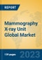Mammography X-ray Unit Global Market Insights 2023, Analysis and Forecast to 2028, by Manufacturers, Regions, Technology, Application, Product Type - Product Image
