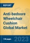 Anti-bedsore Wheelchair Cushion Global Market Insights 2023, Analysis and Forecast to 2028, by Manufacturers, Regions, Technology, Application, Product Type - Product Thumbnail Image
