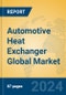 Automotive Heat Exchanger Global Market Insights 2024, Analysis and Forecast to 2029, by Manufacturers, Regions, Technology, Application, Product Type - Product Image