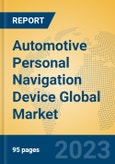 Automotive Personal Navigation Device Global Market Insights 2023, Analysis and Forecast to 2028, by Manufacturers, Regions, Technology, Application, Product Type- Product Image