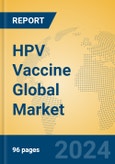 HPV Vaccine Global Market Insights 2023, Analysis and Forecast to 2028, by Manufacturers, Regions, Technology, Application, Product Type- Product Image