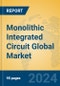 Monolithic Integrated Circuit Global Market Insights 2023, Analysis and Forecast to 2028, by Manufacturers, Regions, Technology, Application, Product Type - Product Thumbnail Image