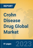 Crohn Disease Drug Global Market Insights 2023, Analysis and Forecast to 2028, by Manufacturers, Regions, Technology, Application, Product Type- Product Image