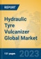 Hydraulic Tyre Vulcanizer Global Market Insights 2023, Analysis and Forecast to 2028, by Manufacturers, Regions, Technology, Application, Product Type - Product Thumbnail Image