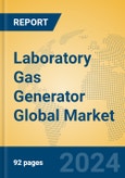 Laboratory Gas Generator Global Market Insights 2023, Analysis and Forecast to 2028, by Manufacturers, Regions, Technology, Application, Product Type- Product Image