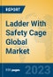 Ladder With Safety Cage Global Market Insights 2023, Analysis and Forecast to 2028, by Manufacturers, Regions, Technology, Application, Product Type - Product Thumbnail Image