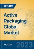 Active Packaging Global Market Insights 2023, Analysis and Forecast to 2028, by Manufacturers, Regions, Technology, Application, Product Type- Product Image