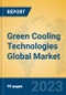Green Cooling Technologies Global Market Insights 2023, Analysis and Forecast to 2028, by Manufacturers, Regions, Technology, Application, Product Type - Product Image