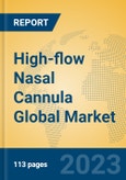 High-flow Nasal Cannula Global Market Insights 2023, Analysis and Forecast to 2028, by Manufacturers, Regions, Technology, Application, Product Type- Product Image