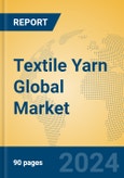 Textile Yarn Global Market Insights 2023, Analysis and Forecast to 2028, by Manufacturers, Regions, Technology, Application, Product Type- Product Image