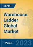 Warehouse Ladder Global Market Insights 2023, Analysis and Forecast to 2028, by Manufacturers, Regions, Technology, Application, Product Type- Product Image