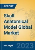 Skull Anatomical Model Global Market Insights 2023, Analysis and Forecast to 2028, by Manufacturers, Regions, Technology, Application, Product Type- Product Image