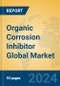 Organic Corrosion Inhibitor Global Market Insights 2023, Analysis and Forecast to 2028, by Manufacturers, Regions, Technology, Product Type - Product Image