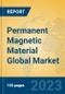 Permanent Magnetic Material Global Market Insights 2023, Analysis and Forecast to 2028, by Manufacturers, Regions, Technology, Application, Product Type - Product Thumbnail Image