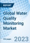 Global Water Quality Monitoring Market Size, Trends and Growth Opportunity, By Product Type, By Application, By Region and forecast till 2030 - Product Image