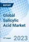 Global Salicylic Acid Market Size, Trends, By Form, By Application, and By Region: Global Opportunity Analysis and Industry Forecast, 2023-2030 - Product Thumbnail Image