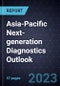 Asia-Pacific Next-generation Diagnostics Outlook, 2023 - Product Thumbnail Image