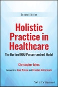 Implementing Person-centred Practice. A Holistic Model for Healthcare Practitioners. Edition No. 2- Product Image