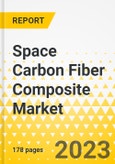 Space Carbon Fiber Composite Market - A Global and Regional Analysis: Focus on Application, End User, Raw Material, Tensile Modulus, Manufacturing Process, and Country Analysis - Analysis and Forecast, 2023-2033- Product Image