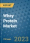 Whey Protein Market - Global Industry Analysis (2019 - 2021), Growth Trends, and Market Forecast (2022 - 2030) - Product Thumbnail Image