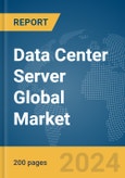 Data Center Server Global Market Report 2024- Product Image