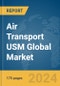 Air Transport USM Global Market Report 2024 - Product Thumbnail Image