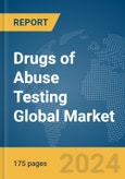 Drugs of Abuse (DOA) Testing Global Market Report 2024- Product Image